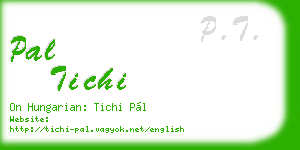 pal tichi business card